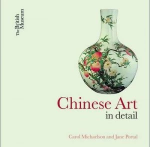 Image of Chinese Art by Carol Michaelson Paperback