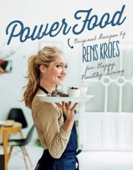 Image of Power Food by Rens Kroes Hardback