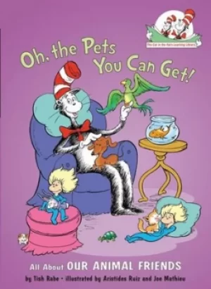 Image of Oh the pets you can get by Tish Rabe