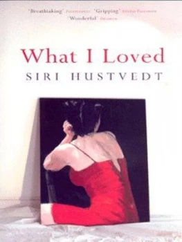 Image of What I Loved by Siri Hustvedt Paperback