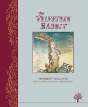 Image of The Velveteen Rabbit by William Nicholson Hardback
