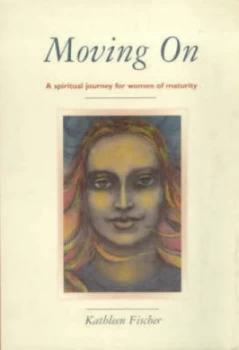 Image of Moving on by Kathleen Fischer Paperback
