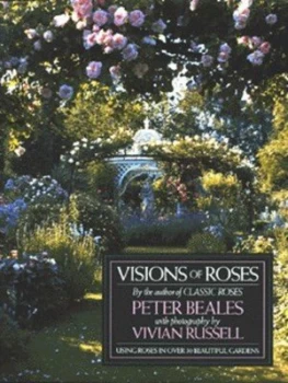 Image of Visions of Roses by Peter Beales Hardback