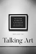 Image of talking art the culture of practice and the practice of culture in mfa educ