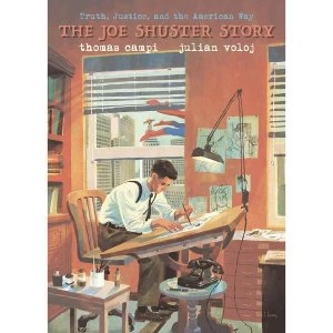 Image of Truth, Justice & The American Way: The Joe Schuster Story