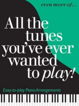 Image of Even More of All the Tunes Youve Ever Wanted to Play Book