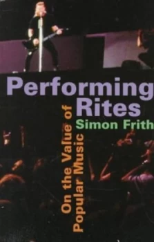 Image of Performing Rites by Simon Frith Paperback