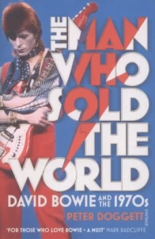 Image of The Man Who Sold the World by Peter Doggett Paperback