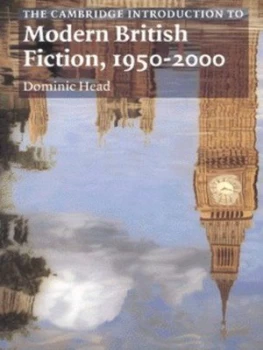 Image of The Cambridge Introduction to Modern British Fiction 1950-2000 by Dominic Head Paperback