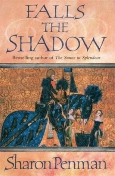 Image of Falls the Shadow by Sharon Penman Paperback