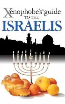 Image of Xenophobes guide to the Israelis by Aviv Ben Zeev