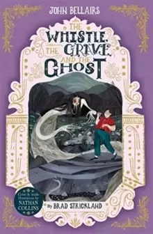 Image of The Whistle, the Grave and the Ghost - The House With a Clock in Its Walls 10
