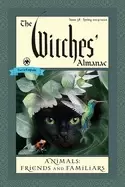 Image of witches almanac 2019 issue 38 spring 2019 to spring 2020 animals friends an
