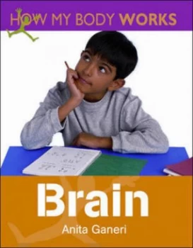 Image of Brain by Anita Ganeri Paperback