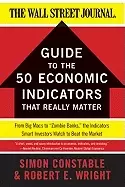 Image of wsj guide to the 50 economic indicators that really matter from big macs to