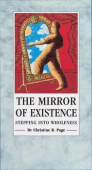 Image of The Mirror of Existence by Dr Christine Page Book