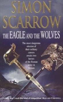 Image of The Eagle and the Wolves by Simon Scarrow Paperback