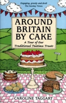 Image of Around Britain by Cake by Caroline Taggart Book