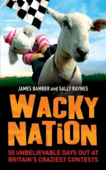 Image of Wacky Nation by James Bamber Book