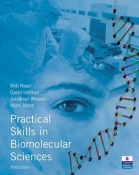 Image of Practical Skills in Biomolecular Sciences. by Rob Reed Paperback