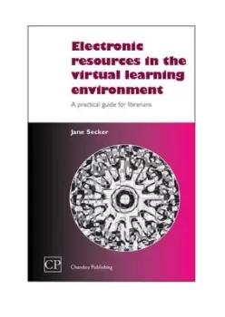 Image of Electronic resources in the virtual learning environment by Jane Secker