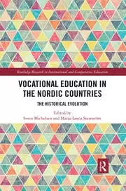 Image of Vocational Education in the Nordic Countries The Historical Evolution
