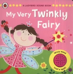 Image of My Very Twinkly Fairy by Ladybird Hardback