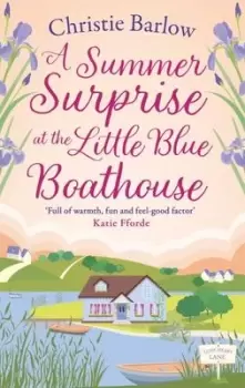 Image of A summer surprise at the Little Blue Boathouse - Christie Barlow - Paperback - Used