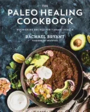 Image of paleo healing cookbook nourishing recipes for vibrant health