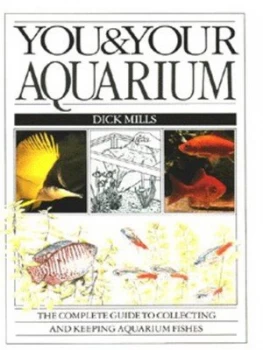 Image of You and Your Aquarium by Dick Mills Paperback