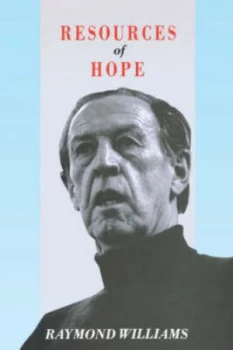 Image of Resources of Hope by Raymond Williams Paperback