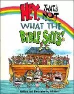 Image of hey thats not what the bible says