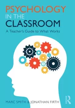Image of Psychology in the ClassroomA Teacher's Guide to What Works