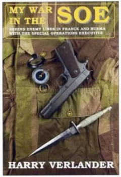 Image of My War in the Soe by Harry Verlander Hardback