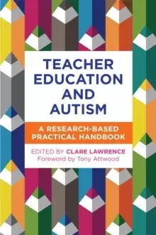 Image of Teacher Education and Autism : A Research-Based Practical Handbook