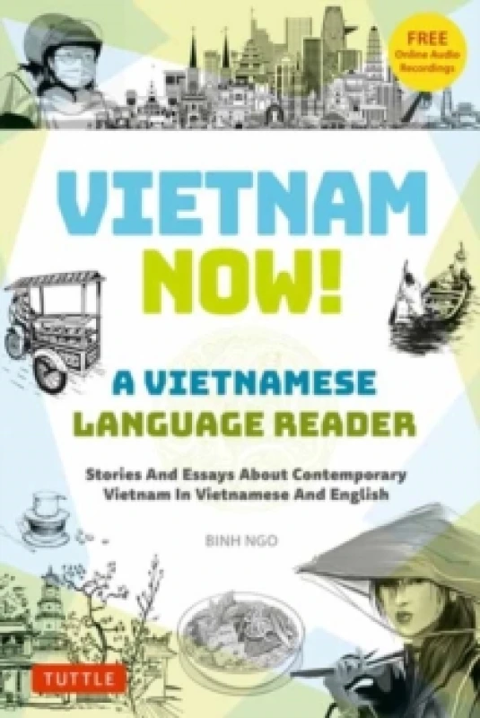 Image of Vietnam Now! A Vietnamese Language Reader. Paperback. By Binh Ngo Books