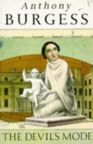Image of The devils mode by Anthony Burgess