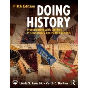 Image of Doing History : Investigating with Children in Elementary and Middle Schools