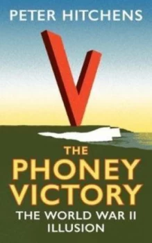 Image of The phoney victory by Peter Hitchens