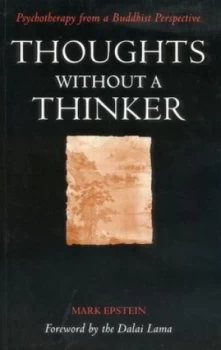 Image of Thoughts Without a Thinker by Mark Epstein Paperback