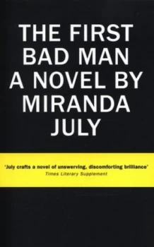 Image of The First Bad Man by Miranda July Paperback