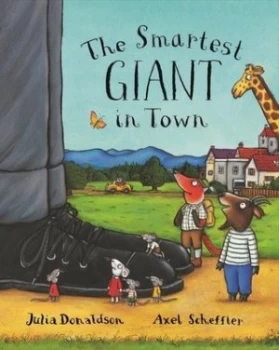 Image of The Smartest Giant in Town by Julia Donaldson Hardback