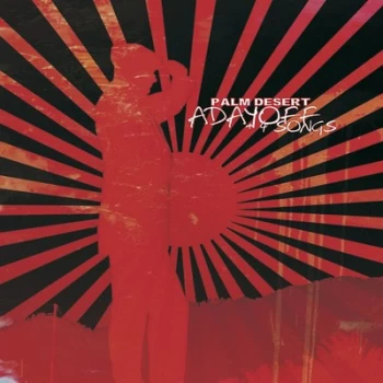 Image of Adayoff + 4 Songs by Palm Desert Vinyl Album