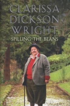 Image of Spilling the Beans by Clarissa Dickson Wright Hardback