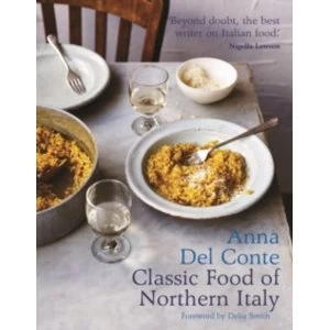 Image of The Classic Food of Northern Italy Hardcover