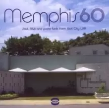 image of Memphis 60: Soul, R&B and Proto Funk from Soul City USA