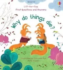Image of First Questions and Answers: Why Do Things Die?