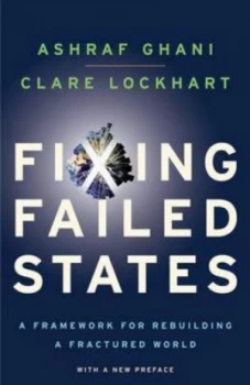 Image of Fixing Failed States by Ashraf Ghani Paperback