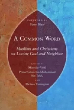 Image of common word muslims and christians on loving god and neighbor