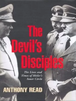 Image of The Devils Disciples by Anthony Read Hardback